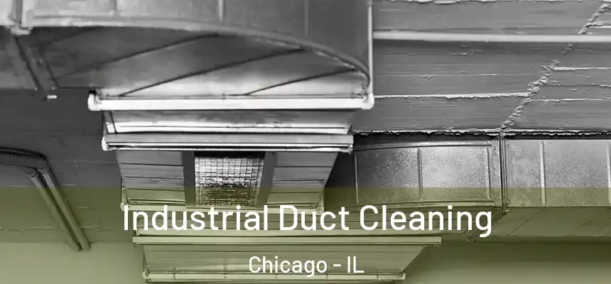  Industrial Duct Cleaning Chicago - IL