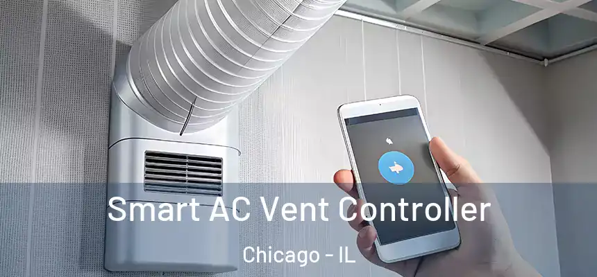  Smart AC Vent Controller Chicago - IL